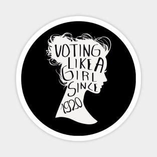 Voting like a girl since 1920 Magnet